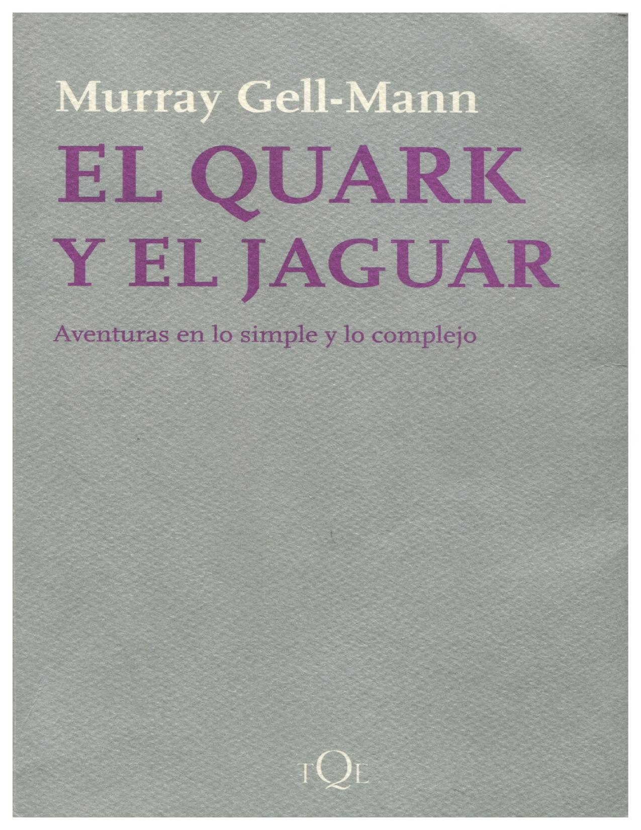 El quark y el jaguar, pag 40 a 58.docx